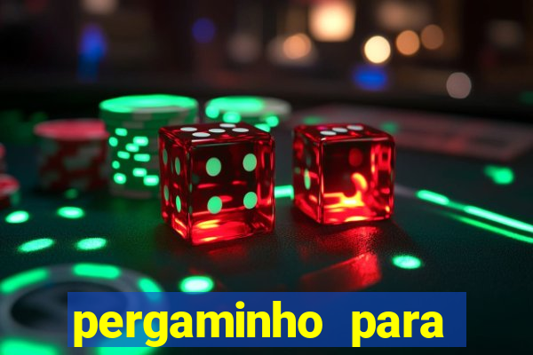 pergaminho para escrever dentro